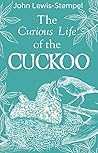 The Curious Life of the Cuckoo